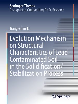 cover image of Evolution Mechanism on Structural Characteristics of Lead-Contaminated Soil in the Solidification/Stabilization Process